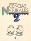 Ciencias naturales dos, 2 : enseñanza media básica /