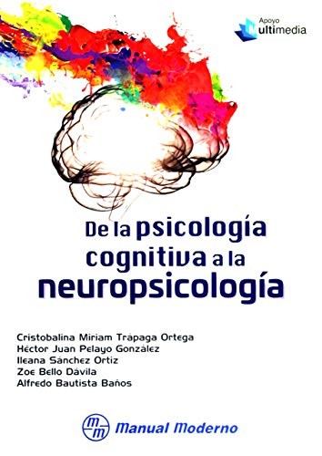 De la pasicología cognitiva a la neuropsicología /