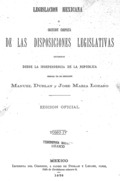 Legislación mexicana, ó, Colección completa de las disposiciones legislativas expedidas desde la independencia de la República /