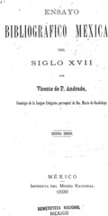 Ensayo bibliográfico mexicano del siglo XVII /