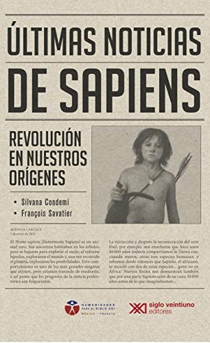 Últimas noticias de sapiens : revolución en nuestros orígenes /