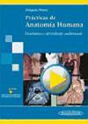 Prácticas de anatomía humana : enseñanza y aprendizaje audiovisual /