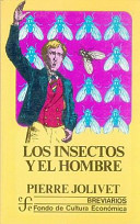 Los insectos y el hombre /