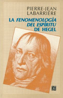 La fenomenología del espíritu de Hegel : introducción de una lectura /