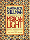 Mexican light : exciting healthy recipes from the border and beyond /